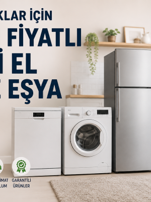 Ev Kuracaklar İçin Uygun Fiyatlı İkinci El Beyaz Eşya Rehberi